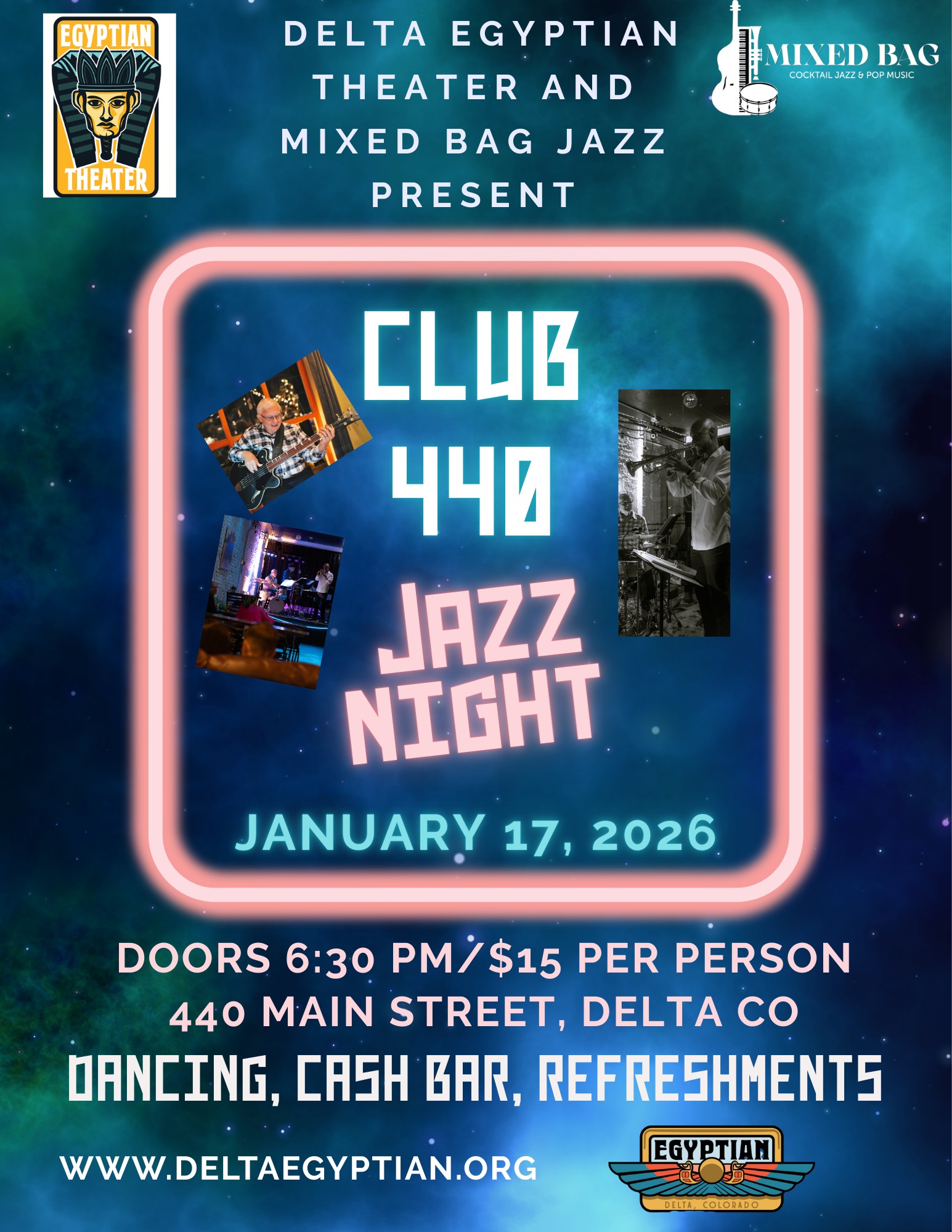 Promotional flyer for "Club 440 Jazz Night" on January 17, 2026, at the Delta Egyptian Theater in Delta, CO. The design features a neon-style frame over a dark blue nebula background. Text indicates the event is presented by the theater and "Mixed Bag Jazz" and includes live music, dancing, a cash bar, and refreshments. Event starts at 6:30 PM with a $15 entry fee. Photos show musicians playing a guitar and a trumpet.