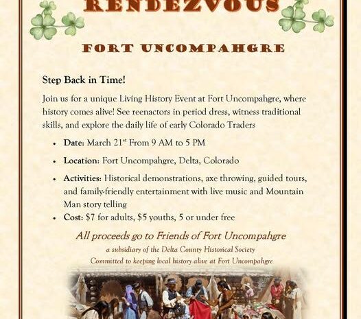 Event flyer for the "March Rendezvous" at Fort Uncompahgre in Delta, Colorado. The top features the event title in a western-style font flanked by green four-leaf clovers. An illustration at the bottom depicts a historic trading post scene with people in 19th-century attire engaged in various activities like pelt trading. Event Details: Date & Time: March 21st, 9 AM to 5 PM. Activities: Historical demonstrations, axe throwing, guided tours, live music, and Mountain Man storytelling. Cost: $7 for adults, $5 for youths, children 5 or under are free. Organization: Benefiting Friends of Fort Uncompahgre and the Delta County Historical Society.