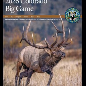 Official Document Cover: 2026 Colorado Big Game application guide from Colorado Parks & Wildlife. The image features a large bull elk with a massive rack of antlers walking through a grassy field. The CPW logo is in the upper right corner. A dark bar lists the application deadlines: April 7 at 8 p.m. MT for the primary draw, and June 30 at 8 p.m. MT for the secondary draw. The website address cpw.state.co.us is visible at the bottom.