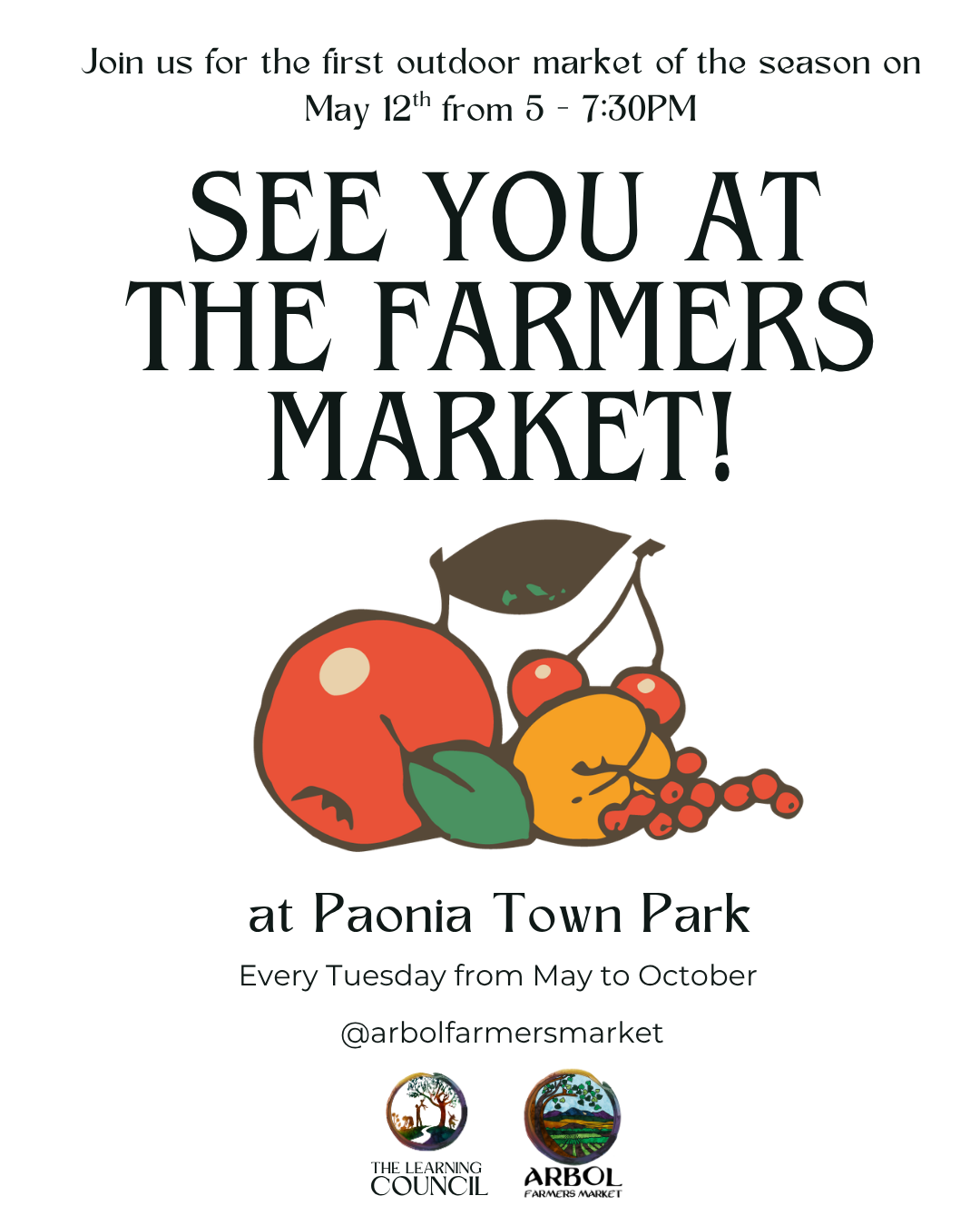 Promotional graphic for Arbol Farmers Market in Paonia Town Park. Tuesdays 5-7:30 PM starting May 12th. Featuring live music and local vendors. Green and earth-toned garden aesthetic.