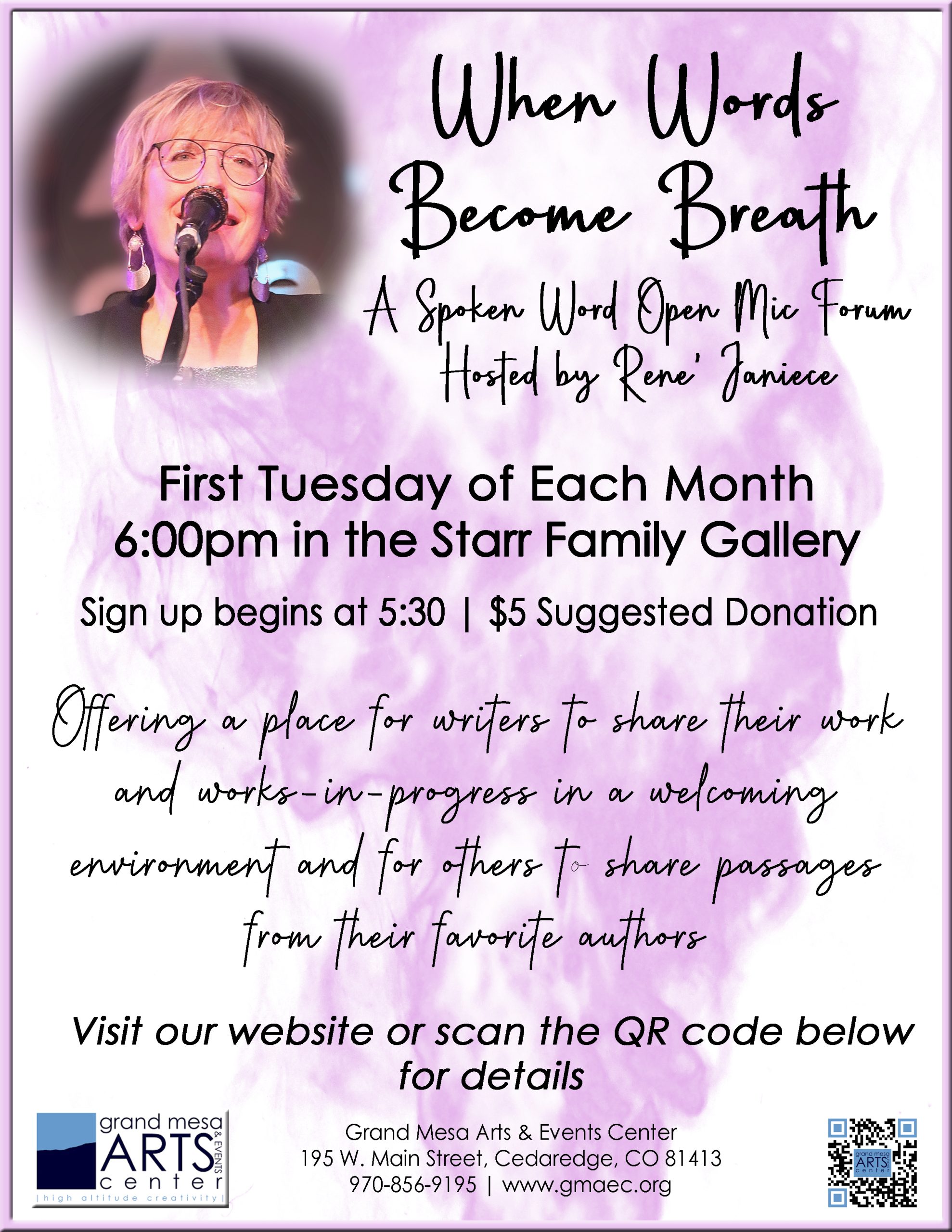 Spoken word flyer for "When Words Become Breath" hosted by Rene’ Janiece. Purple smoky background. First Tuesdays at 6pm, Starr Family Gallery, Cedaredge. $5 donation. Includes GMAEC logo and QR code.