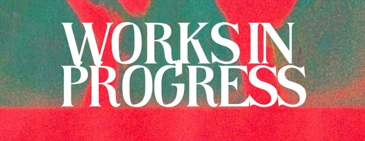 A vibrant promotional flyer for the "Works in Progress" artist meet-up at the Blue Sage Center for the Arts. Visual Composition: Background: The top half features a textured teal and green abstract background with two bright red, glowing silhouettes of hands held up as if pressing against glass. Typography: Large, bold white serif letters in the center read "WORKS IN PROGRESS". Information: Below the title, white text explains that the event is for North Fork artists in all mediums to share projects and collaborate. It lists the dates as April 2 & 16 from 4–6 PM at the Blue Sage Gallery. Logo: The "Blue Sage Center for the Arts" logo, featuring a black arched design above the text, is positioned in the bottom left corner against a solid red background.