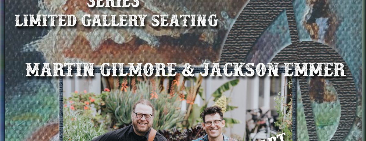 Concert flyer for "Guilty Pleasures" series at GMAEC. Features Martin Gilmore and Jackson Emmer with guitars. Includes dates June 24 and July 15, 7-9 PM, and $35 ticket price.