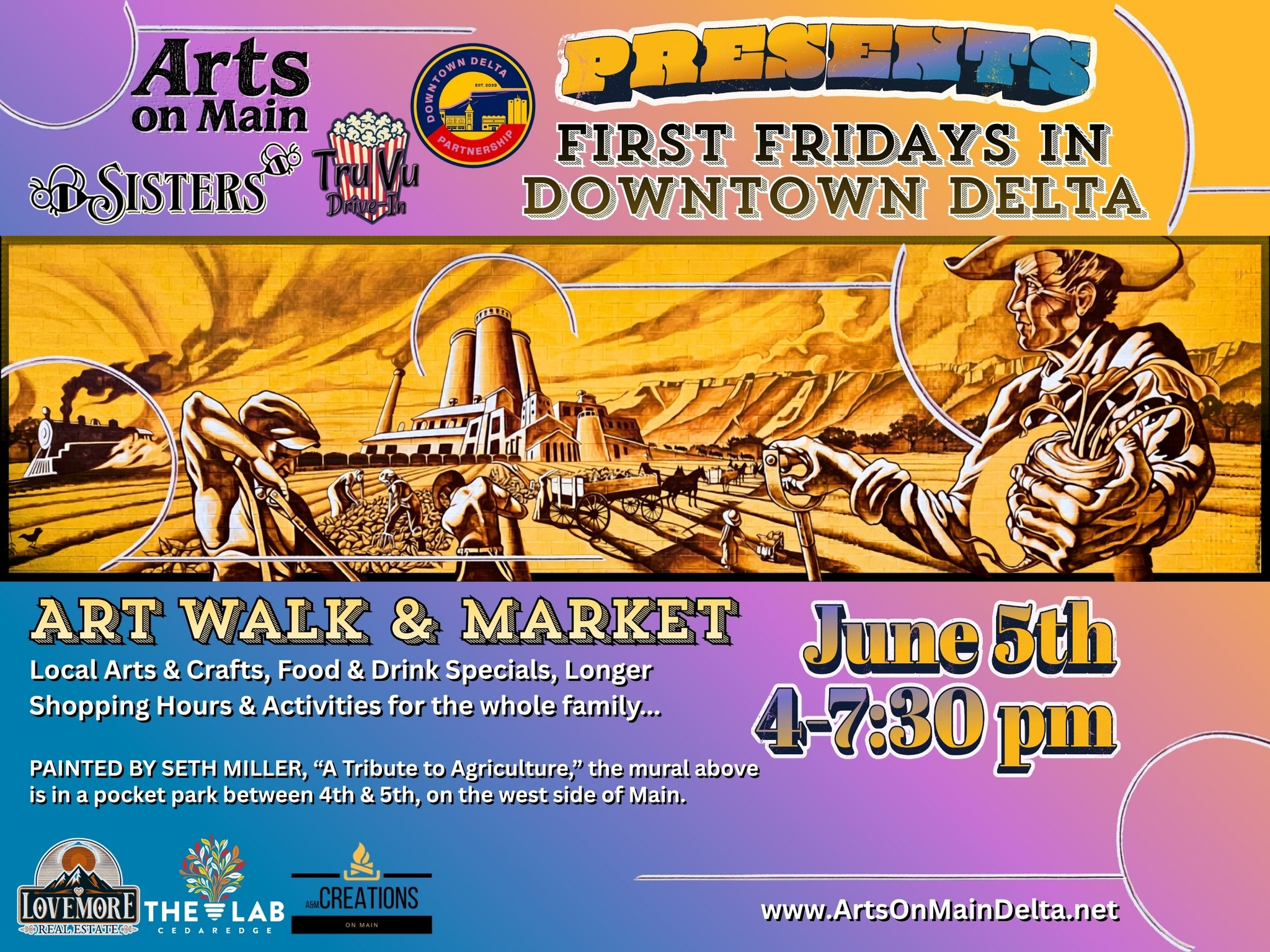 Event flyer for First Fridays Art Walk & Market in Downtown Delta on June 5th, 4-7:30 PM. Features an orange-toned agricultural mural by Seth Miller with partner logos.