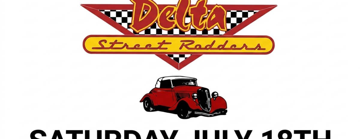 Logo for Delta Street Rodders and the date Saturday, July 18,2026