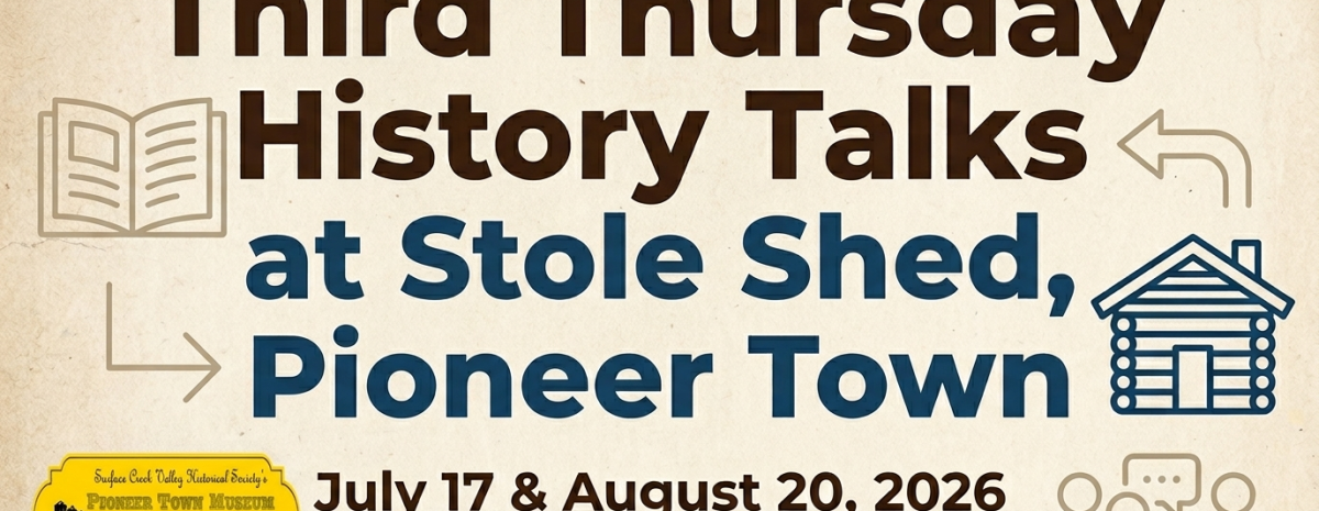 promotional Flier for Third Thursdays Talks at the Stole Shed, Pioneer Town