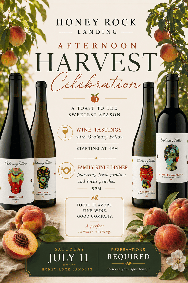 Honey Rock Landing event flyer for an Afternoon Harvest Celebration on Saturday, July 11th. Features elegant bottles of Ordinary Fellow wine surrounded by ripe peaches and summer blossoms.