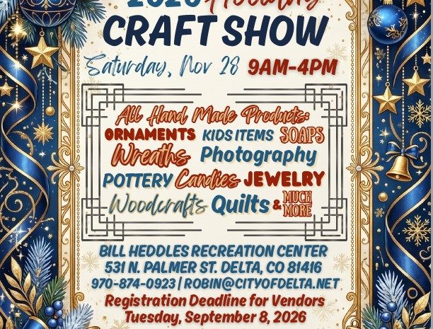 Event poster for 2026 Holiday Craft Show at Bill Heddles Rec Center on Nov 28, 9am-4pm, featuring handmade goods like ornaments, soaps, pottery, and jewelry.