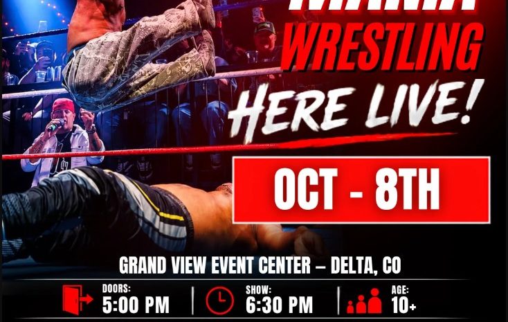 Event flyer for Little Mania Wrestling Live on Oct 8 at Grand View Event Center in Delta, CO, showing a wrestler leaping inside a ring under stage lights.