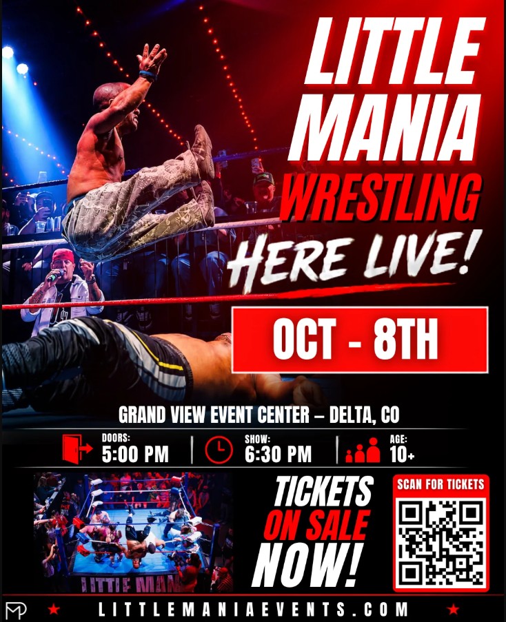Event flyer for Little Mania Wrestling Live on Oct 8 at Grand View Event Center in Delta, CO, showing a wrestler leaping inside a ring under stage lights.