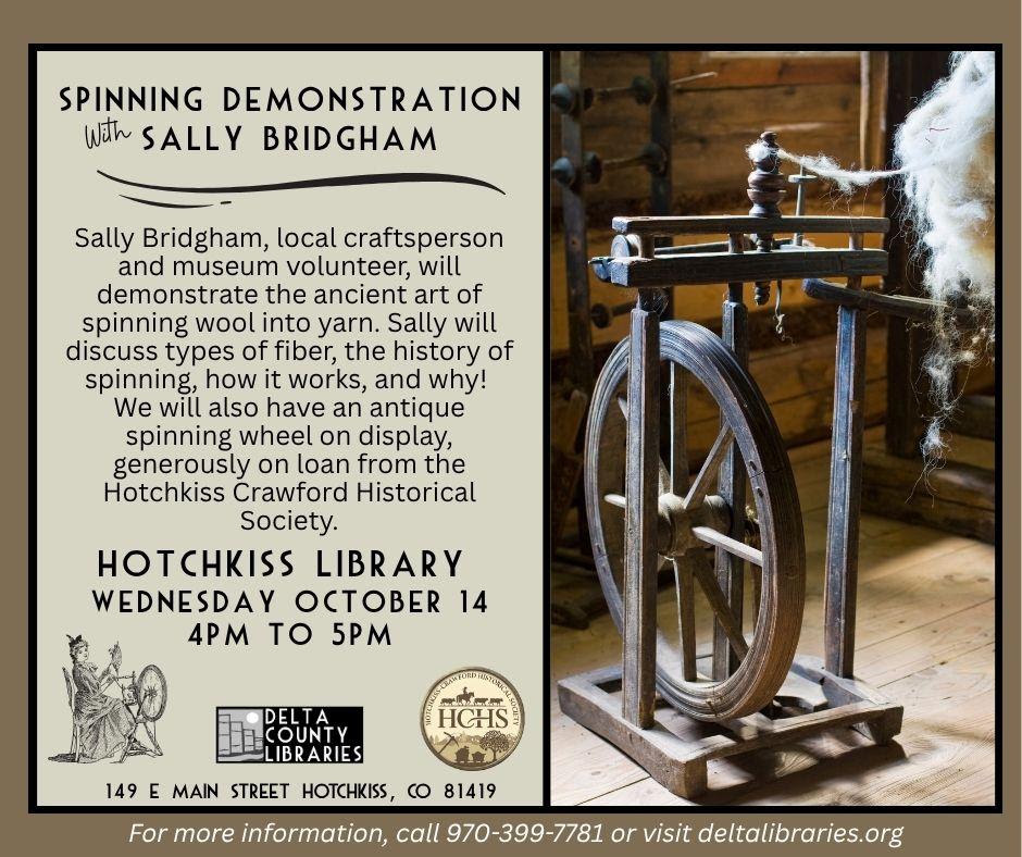 Event poster for Spinning Demonstration with Sally Bridgman on Oct 14 from 4-5 PM at Hotchkiss Library, featuring a photograph of a wooden antique spinning wheel with raw wool.