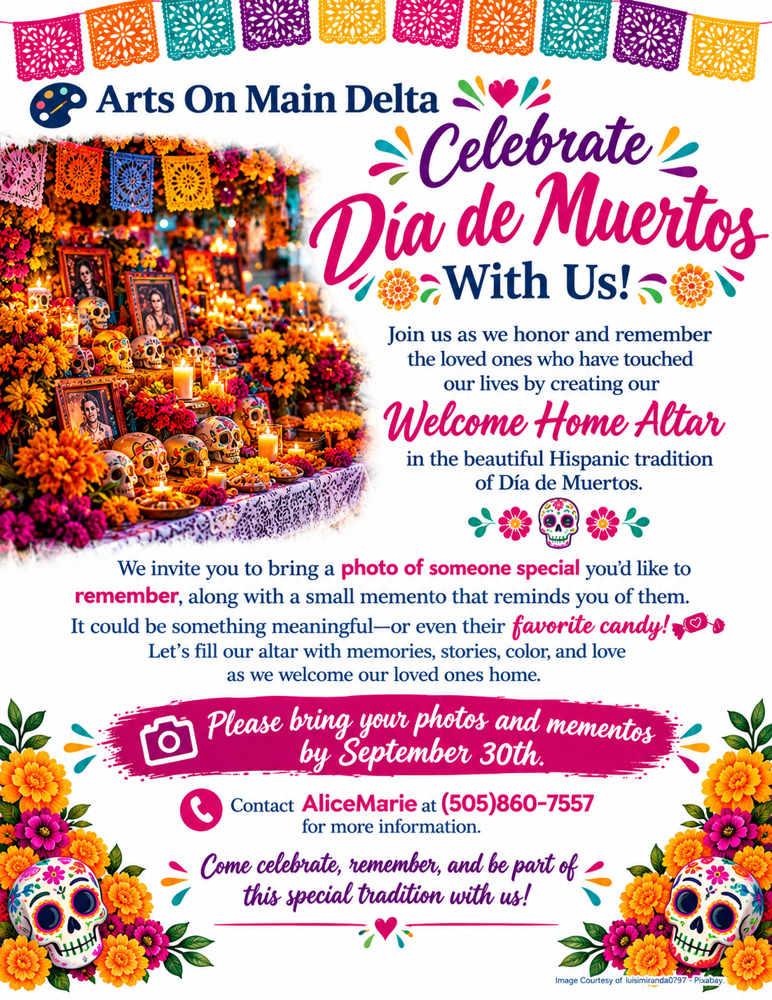 Colorful flyer for Día de Muertos Welcome Home Altar at Arts On Main Delta, featuring marigolds, sugar skulls, and colorful papel picado, calling for photos and mementos by Sept 30th.