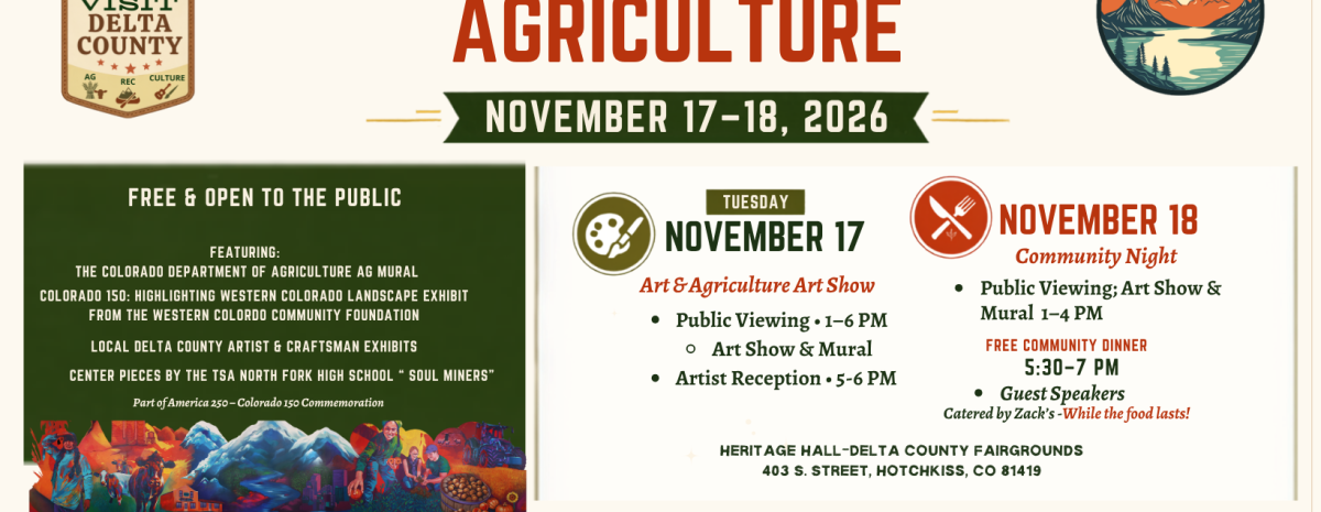 Event poster for Celebrate Agriculture on Nov 17-18, 2026 at Heritage Hall in Hotchkiss, CO, showing agricultural mural art, schedule, free community dinner details, and event sponsor logos